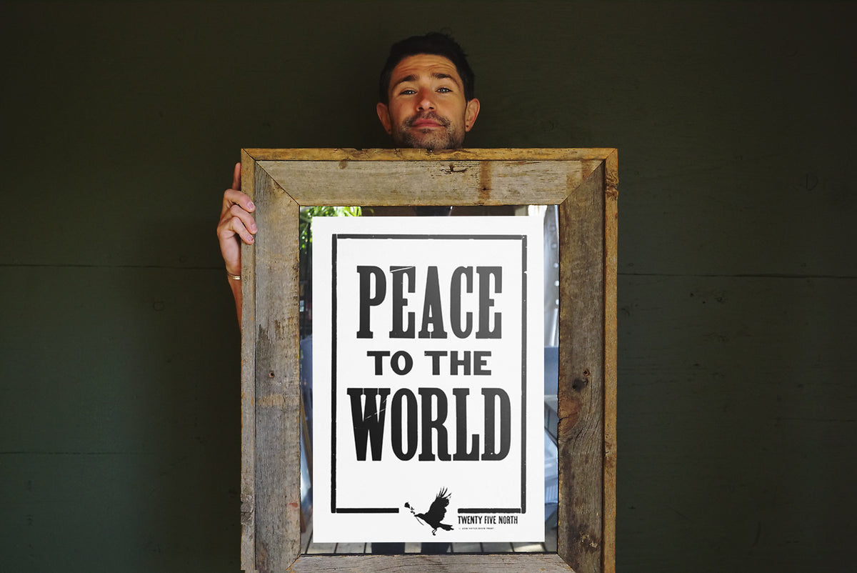 PEACE✌ のページNO.249 NO.255 NO.248 Peace To The World' Poster – Twenty Five North